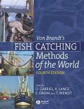 Fish Catching Methods of the World, 4th Edition (Μέθοδοι αλιείας ψαριών ανά τον κόσμο - έκδοση στα αγγλικά)
